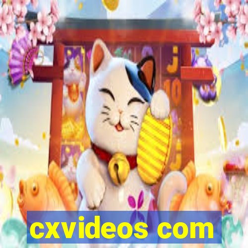 cxvideos com